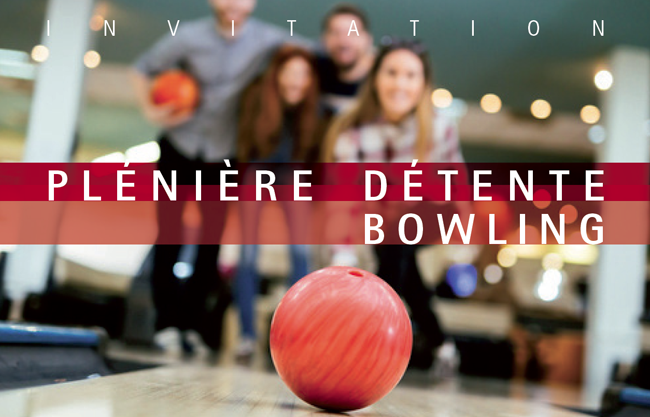 Plénière détente le vendredi 8 décembre au Cristal Bowling de Wittelsheim